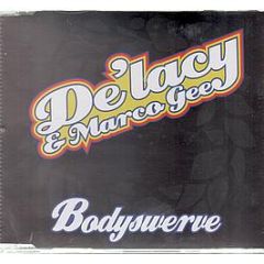 De'Lacy & Marco Gee - Bodyswerve - Champion