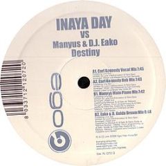 Inaya Day Vs Manyus & DJ Eako - Destiny - Ego 72