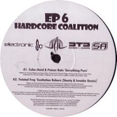 Various Artists - Hardcore Coalition EP 6 - Hardcore Coalition