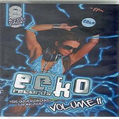 Ecko Records Presents - Volume 11 (The Underground Showcase) - Ecko 