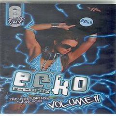 Ecko Records Presents - Volume 11 (The Underground Showcase) - Ecko 