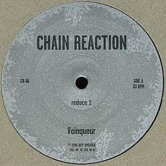 Vainqueur - Reduce - Chain Reaction
