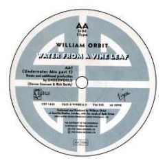 William Orbit - Water From A Vineleaf (Remixes) - Virgin