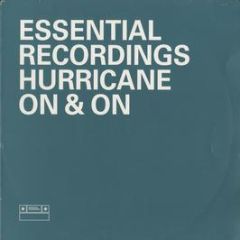 Hurricane - On And On - Essential