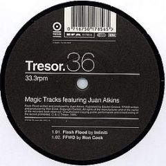 Magic Tracks Ft Juan Atkins - Flash Flood / Ffwd - Tresor