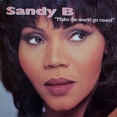 Sandy B - Make The World Go Round (Un-Mixed) - Champion