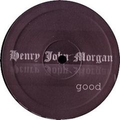 Henry John Morgan - Good - Oxyd Records