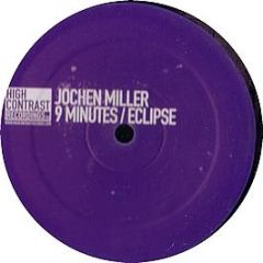 Jochen Miller - 9 Minutes - High Contrast