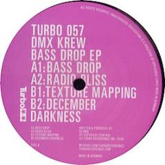 Dmx Krew - Bass Drop EP - Turbo