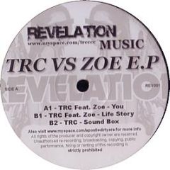 Trc Vs Zoe - Trc Vs Zoe EP - Revelation