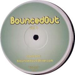 Bounced Out - Volume 4 - Bounced Out