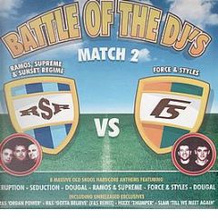 Ramos & Supreme Vs Force & Styles - Battle Of The DJ's Match 2 - Beats 24-7