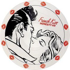 Honesty 69 - French Kiss (Picture Disc) - BCM