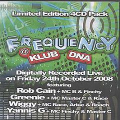 Frequency Presents - Frequency @ Klub Dna - Frequency
