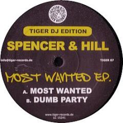 Spencer & Hill - Most Wanted EP - Tiger