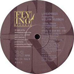 Livexpress Feat Melvin Hudson - Soul Train To Paradise - Flying