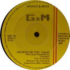 Tourist - Hooked On You - Groove & Move