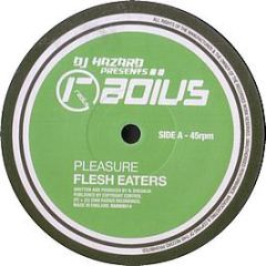 DJ Pleasure - Flesh Eaters - Radius