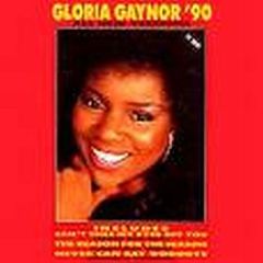 Gloria Gaynor - Gloria Gaynor (90's Remixes) - New Music