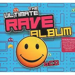 Various Artists - The Ultimate Rave Album - Decadance Recordings