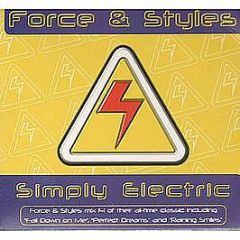 Force & Styles - Simply Electric - Death Becomes Me