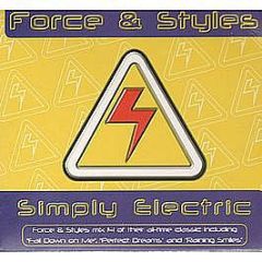 Force & Styles - Simply Electric - Death Becomes Me