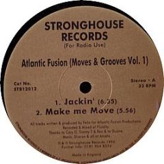 Atlantic Fusion - Moves & Grooves Volume 1 - Stronghouse
