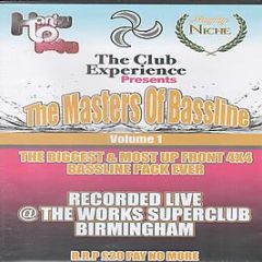 The Club Experience Presents - The Master Of Bassline (Volume 1) - Naughty But Niche