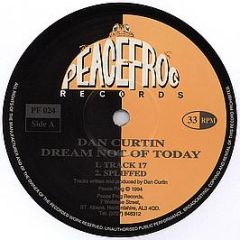 Dan Curtin - Dream Not Of Today - Peacefrog