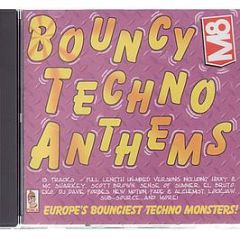 Various Artists - Bouncy Techno Anthems - Death Becomes Me