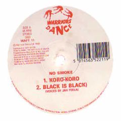 No Smoke - Koro-Koro - Warriors Dance