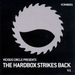 Vicious Circle Presents - The Hardbox Strikes Back (Volume 1) - Vicious Circle 