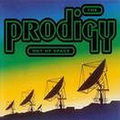 The Prodigy - Out Of Space / Music Reach - XL