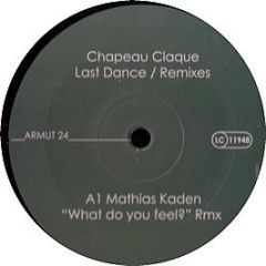 Chapeau Claque - Last Dance (Remixes) - Armut 24