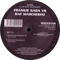 Frankie Gada Vs Raf Marchesini - Rockstar - Stop And Go