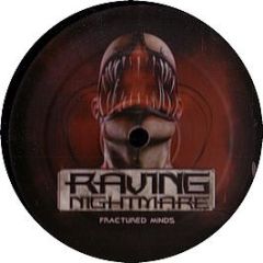 Fractured Minds - Raving Nightmare - Underground House Movement