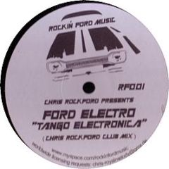 Chris Rockford Pres. Ford Electro - Tango Electronica - Rockin Ford Music