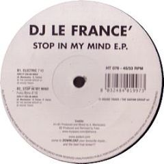 DJ Le France - Stop In My Mind EP - House Trax