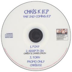 Chris K - The 2nd Coming EP - Ecko 