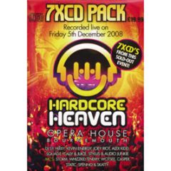 Hardcore Heaven - Opera House (December 2008) - Hardcore Heaven