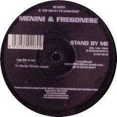 Menini & Fregonese - Stand By Me - Stop And Go