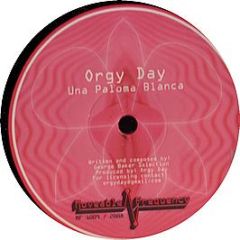 Orgy Day - Una Paloma Blanca - Moveable Frequency 9