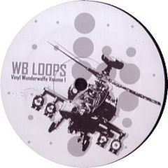 Wb Loops - Vinyl Wunderwaffe Volume 1 - Lj Recordings 2