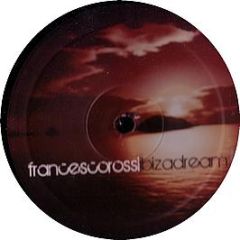 Francesco Rossi - Ibiza Dream - Python Records