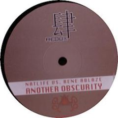 Natlife Vs Rene Ablaze - Another Obscurity - Redux