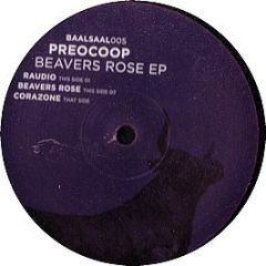 Preocoop - Beavers Rose EP - Baalsaal