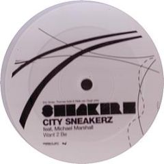 City Sneakerz - Want 2 Be (White Vinyl) - Selected Works