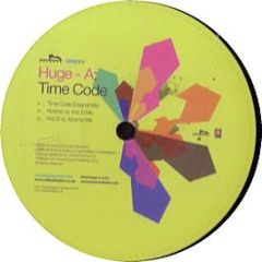Huge A - Time Code - Hunya Munya Records
