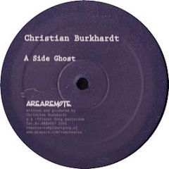 Christian Burkhardt - Ghost - Area Remote 7