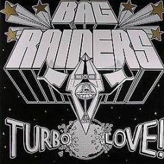 Bag Raiders - Turbo Love - Bang Gang